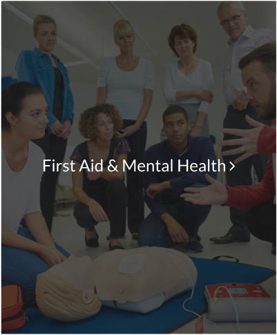 First Aid & Mental Health 